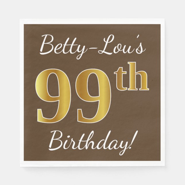 Serviette En Papier Brown, Faux Gold 99e anniversaire + Nom personnali (Devant)