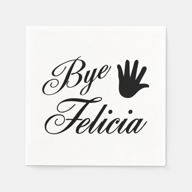 Serviette En Papier Bye Felicia Fancy Waving Main (Devant)