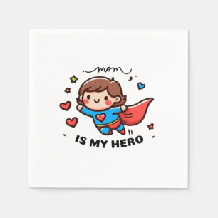 Serviette En Papier Cadeau de la fête des mères Maman est mon héros