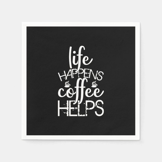 Serviette En Papier Café Art Life Happens Café Aide (Devant)