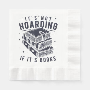 Serviette En Papier Ce n'est pas l'accumulation si c'est des livres Le