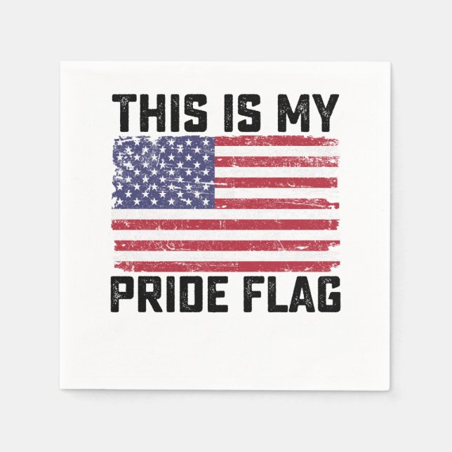 Serviette En Papier C'Est Mon Drapeau De Fierté USA (Devant)