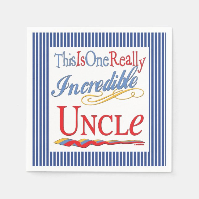 Serviette En Papier C'Est Un Cadeau À Oncle Vraiment Incroyable (Devant)