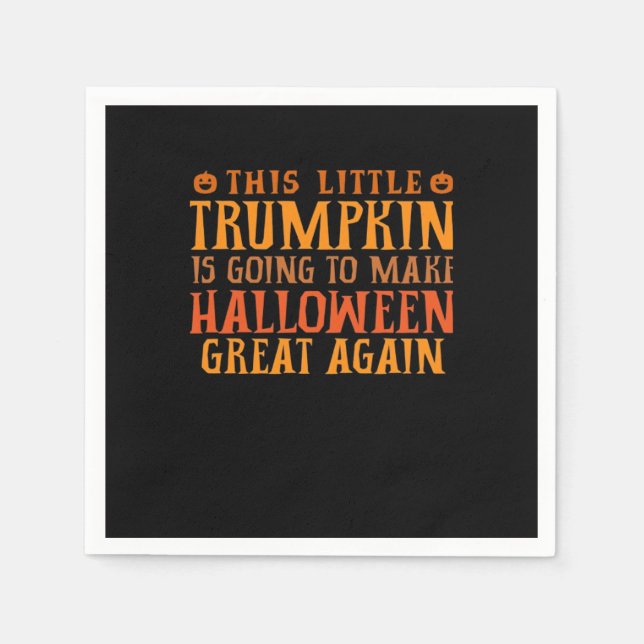 Serviette En Papier Cette Petite Trumpkin Va Faire Halloween Gr (Devant)