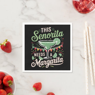 Serviette En Papier Cette Senorita a besoin d'une Margarita - Margarit