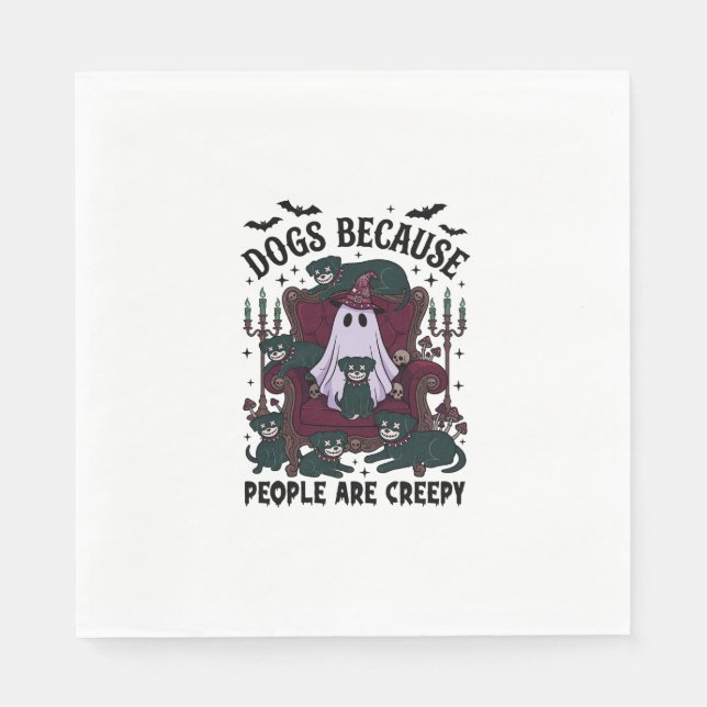 Serviette En Papier Chiens Parce que les Gens sont Flippants Haloween  (Devant)