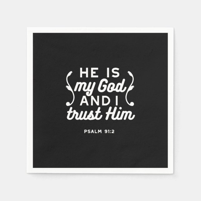Serviette En Papier Christian Faith Quote – Trust in God Psalm 91:2 (Devant)