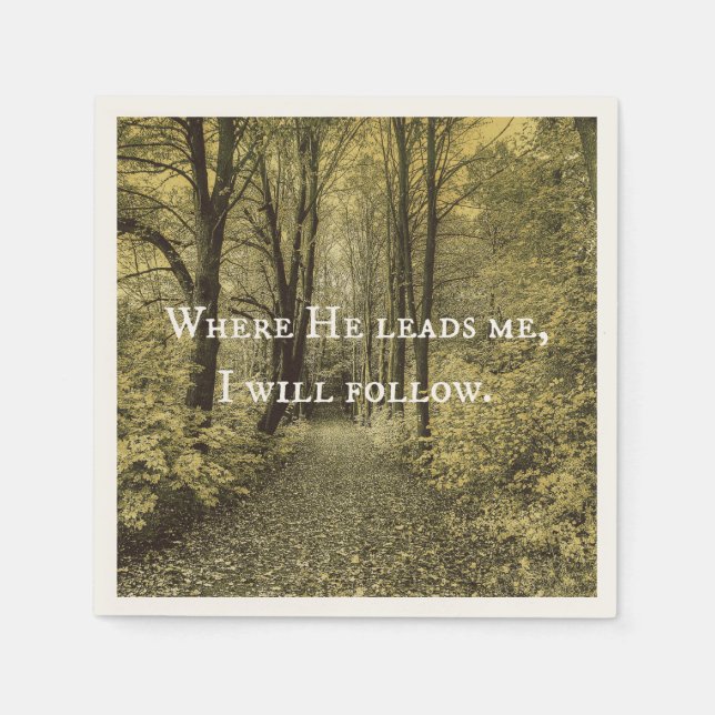 Serviette En Papier Christian Quote Where He Leads Me (Devant)