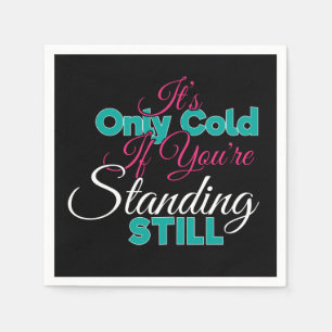 Serviette En Papier Citation de Randonnée d'hiver par temps froid amus