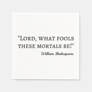 Serviette En Papier Citation de Shakespeare - Mal Mortels I