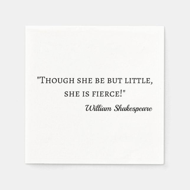 Serviette En Papier Citation de Shakespeare - Peu mais Fierce I (Devant)