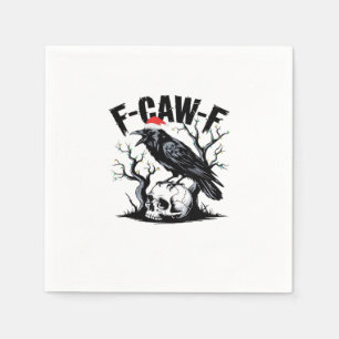 Serviette En Papier Citation drôle essentielle F-Caw-F