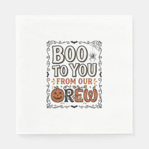 Serviette En Papier Citation Halloween Boo à toi de notre équipage Vin