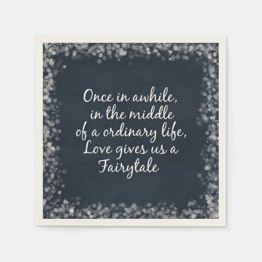Serviette En Papier Citation Romantique De Conte De Fees D Amour Zazzle Fr