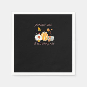 Serviette En Papier Citrouille Spice & Tout Nice meme Slogan