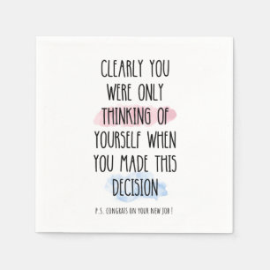 Serviette En Papier Clairement Vous Ne Pensiez Qu'À Vous-Même