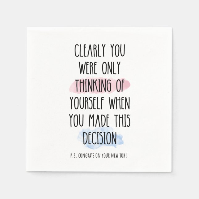 Serviette En Papier Clairement Vous Ne Pensiez Qu'À Vous-Même (Devant)