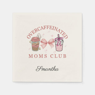 Serviette En Papier Club des mamans surcaffinées sur mesure