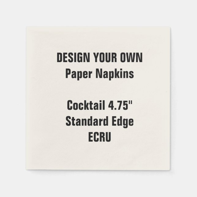 Serviette En Papier Concevez votre propre Cocktail ECRU 4,75" Serviett (Devant)