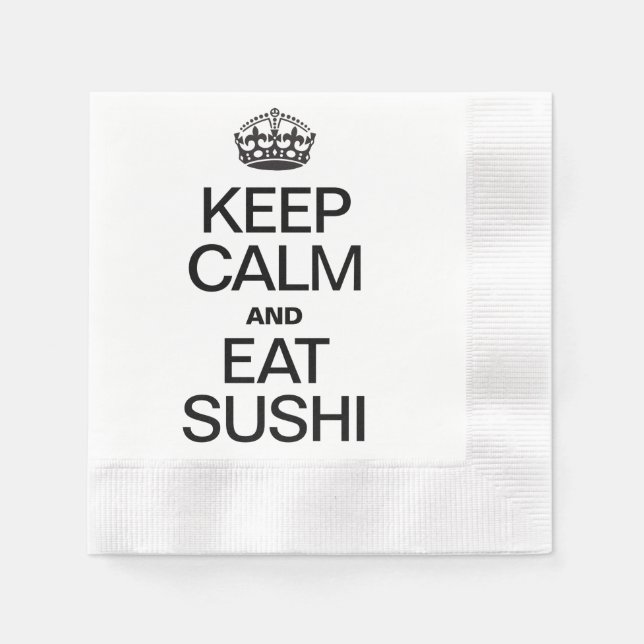 SERVIETTE EN PAPIER CONSERVEZ LE CALME ET MANGEZ SUSHI (Devant)
