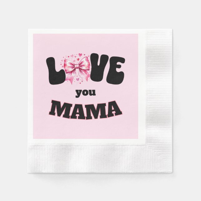 Serviette En Papier Coquette Maman Je T'Aime  (Devant)