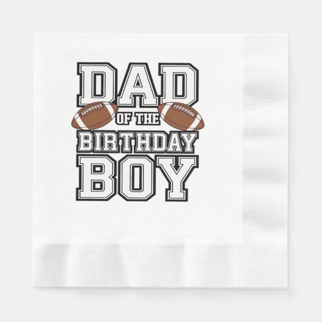 Serviette En Papier Dad of the Birthday Boy Football Lover Family birt (Devant)