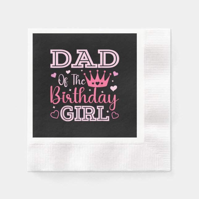 Serviette En Papier Dad of The Birthday Girl Cute Pink Matching Family (Devant)