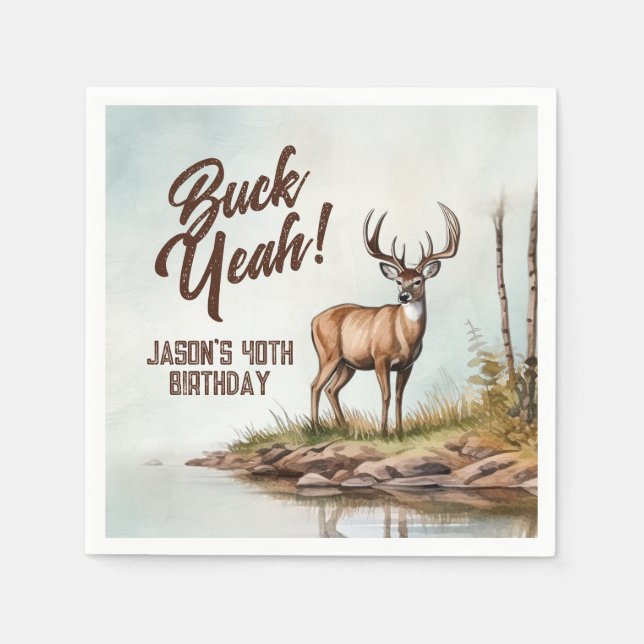 Serviette En Papier Deer Hunting Buck Yeah 40th Birthday (Devant)