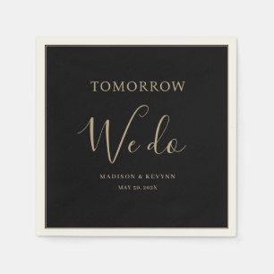 Serviette En Papier Demain, nous faisons minimaliste et chic Mariage