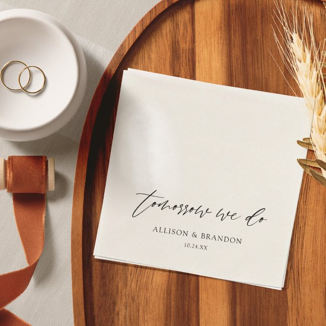 Serviette En Papier Demain Nous Faisons Un Dîner De Répétition Personn (Créateur téléchargé)