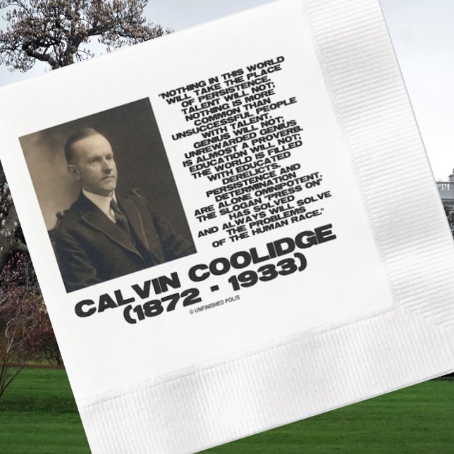 Serviette En Papier Détermination de la persistance Coolithe omnipoten (Infamous inspirational Calvin Coolidge quote on this paper napkin for your next event)
