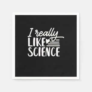 Serviette En Papier Don de scientifique J'Aime Vraiment La Science