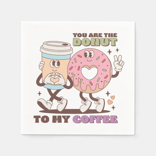 Serviette En Papier Don Valentin Vous Êtes La Donut À Mon Café (Devant)