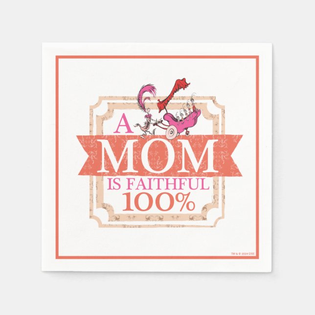 Serviette En Papier Dr. Seuss | Une maman est fidèle à 100% (Devant)