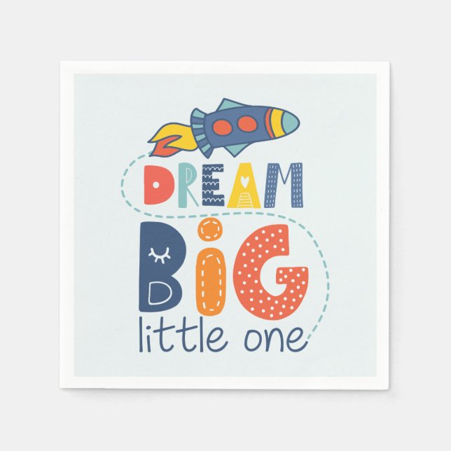 Serviette En Papier Dream Big Little One Rocket (Devant)