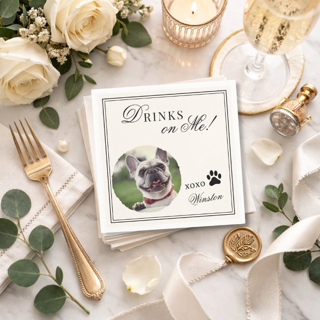Serviette En Papier Drinks on Me Custom Pet Photo Old Money Wedding  (Créateur téléchargé)
