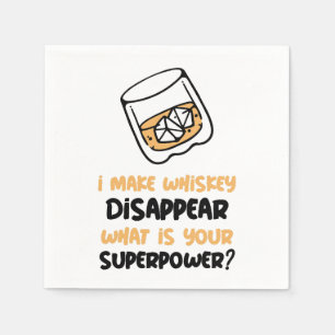 Serviette En Papier Drôle je fais disparaître le Whisky