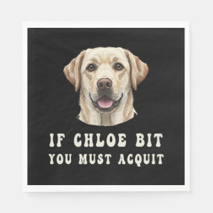 Serviette En Papier Drôle si Chloé vous a mordu, vous devez acquitter