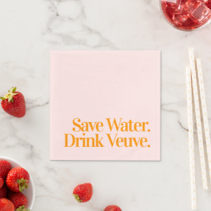 Serviette En Papier Économisez de l'eau. Buvez Veuve. Cocktail serviet