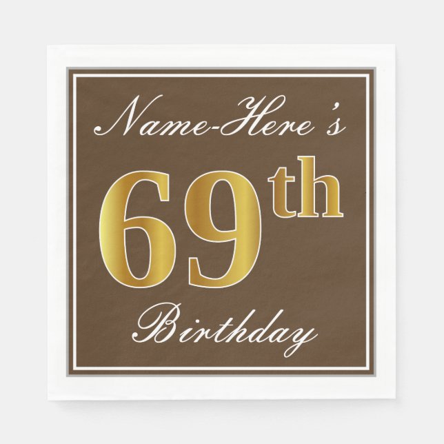 Serviette En Papier Elégant Brown, Faux Gold 69ème anniversaire + Nom (Devant)