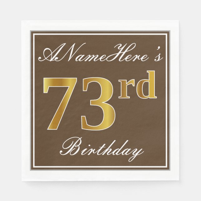 Serviette En Papier Elégant Brown, Faux Gold 73ème anniversaire + Nom (Devant)