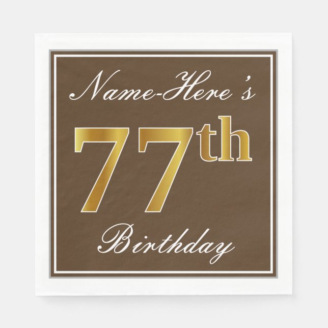Serviette En Papier Elégant Brown, Faux Gold 77ème anniversaire + Nom (Devant)