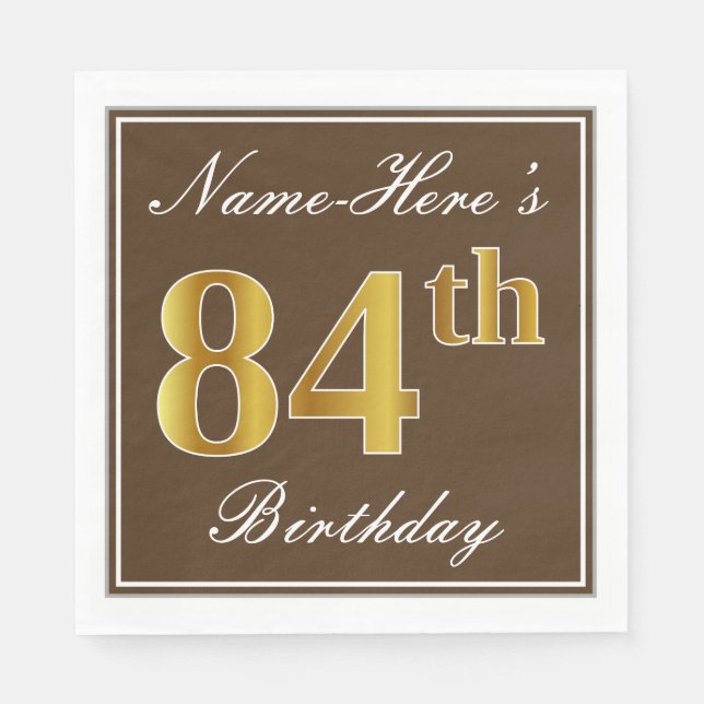 Serviette En Papier Elégant Brown, Faux Gold 84ème anniversaire + Nom (Devant)