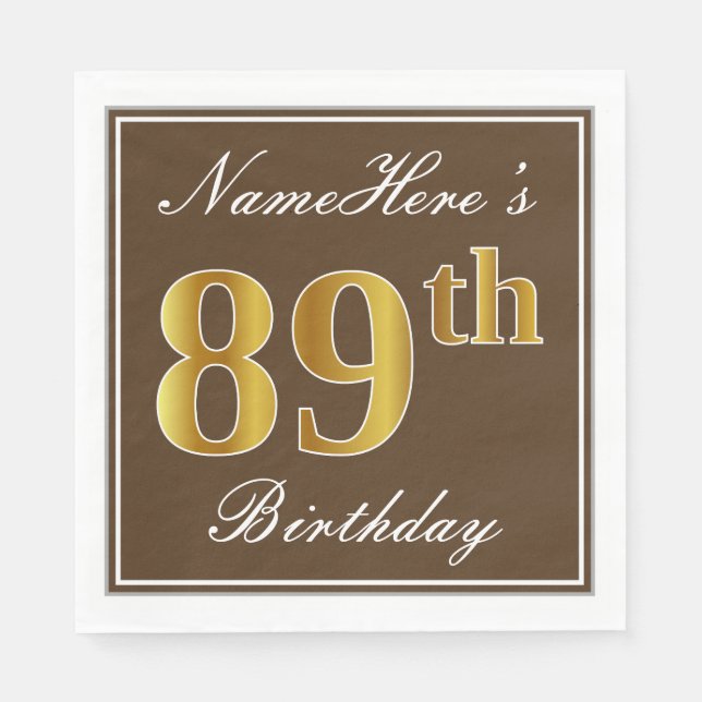 Serviette En Papier Elégant Brown, Faux Gold 89ème anniversaire + Nom (Devant)