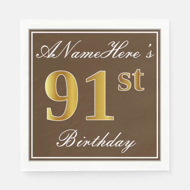 Serviette En Papier Elégant Brown, Faux Gold 91ème Anniversaire + Nom (Devant)
