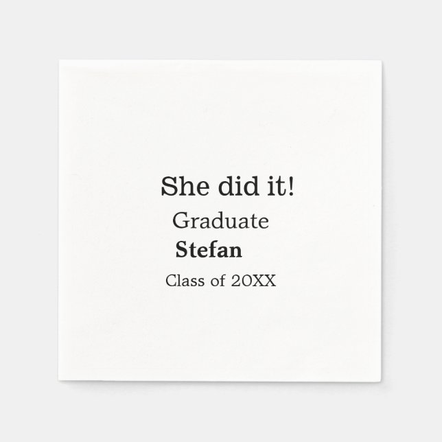 Serviette En Papier Elle l'a fait diplômée ajouter nom classe de texte (Devant)