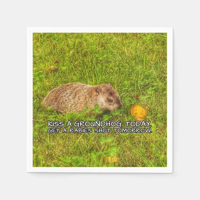 Serviette En Papier Embrassez un groundhog aujourd'hui. Obtenez les (Devant)