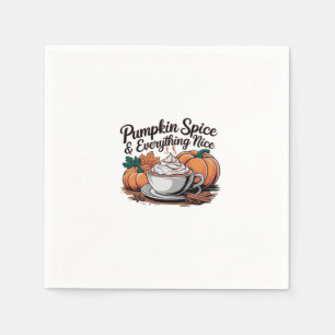 Serviette En Papier Épice citrouille Et Tout Nice - Citation Virale De