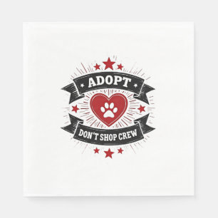 Serviette En Papier Équipe Adopte Pas de Magasin Sauvetage Animaux Vin
