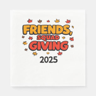 Serviette En Papier Escouade Amis Donnant 2025 Automne Automne Tombe R